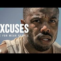EXCUSES ARE FOR WEAK PEOPLE  Best Motivational Video Ben Lionel Scott