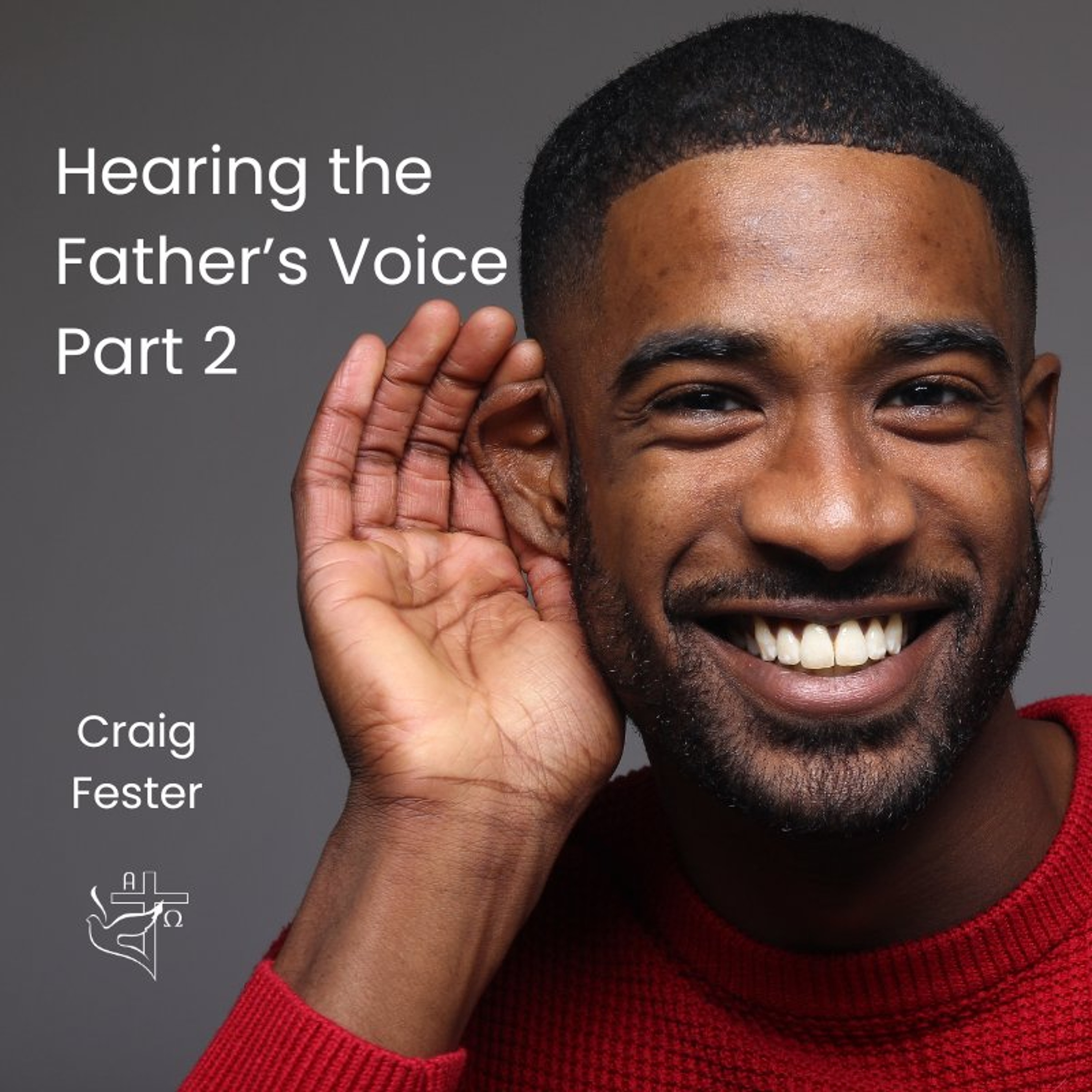 Hearing the Father's Voice - Part 2 episode artwork