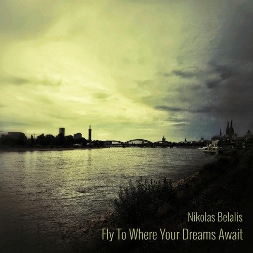Fly To Where Your Dreams Await