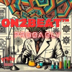 On2BeaT™ - PROBABLY (unmastered)