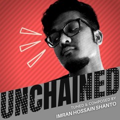 Unchained | Imran Shanto | Singles