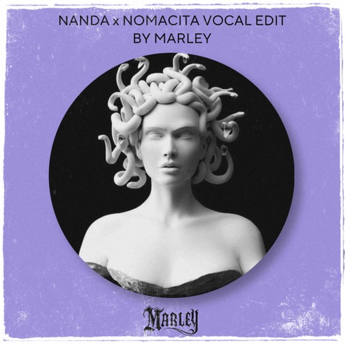 NANDA x NOMACITA - EDIT BY MARLEY.wav