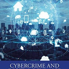 [ACCESS] [EPUB KINDLE PDF EBOOK] Cybercrime and Digital Deviance by  Roderick S. Grah