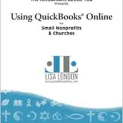 [Access] EPUB 📙 Using QuickBooks Online for Small Nonprofits & Churches (Accountant