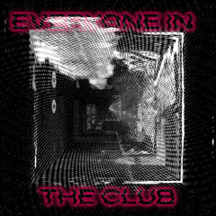 EVERYONEINTHECLUB