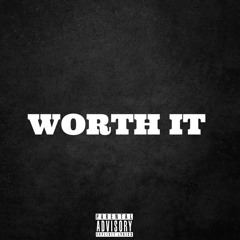 Worth It