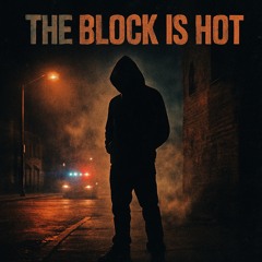 The Block is Hot [Prod. victouur x kalifek]