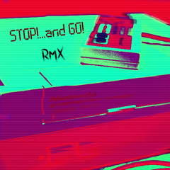 STOP AND GO rmx