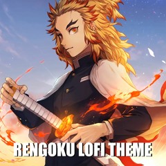 Demon Slayer: Rengoku Theme | LOFI VERSION