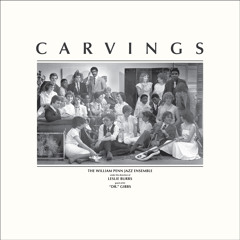 Carvings (feat. Leslie Savoy Burrs)