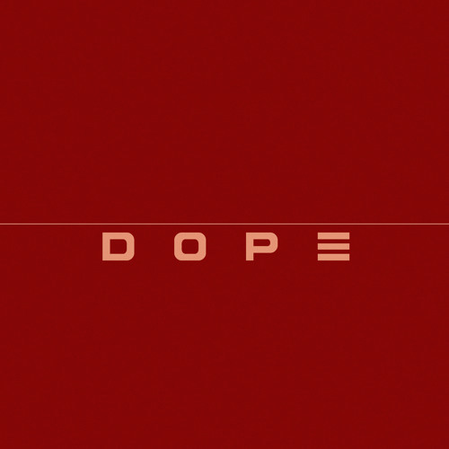 DOPE (feat. Marsha Ambrosius)