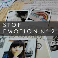 Stop Emotion 2