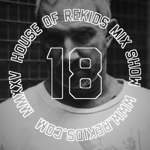 HOUSE OF REKIDS MIX SHOW 18 | Odee X