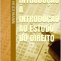 [PDF] READ] Free Uma Introdu??o ? Introdu??o ao Estudo do Direito (Portuguese Ed