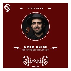 Playlist By Amir Azimi