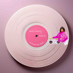 Fake ID (Jacob Coppock Remix)