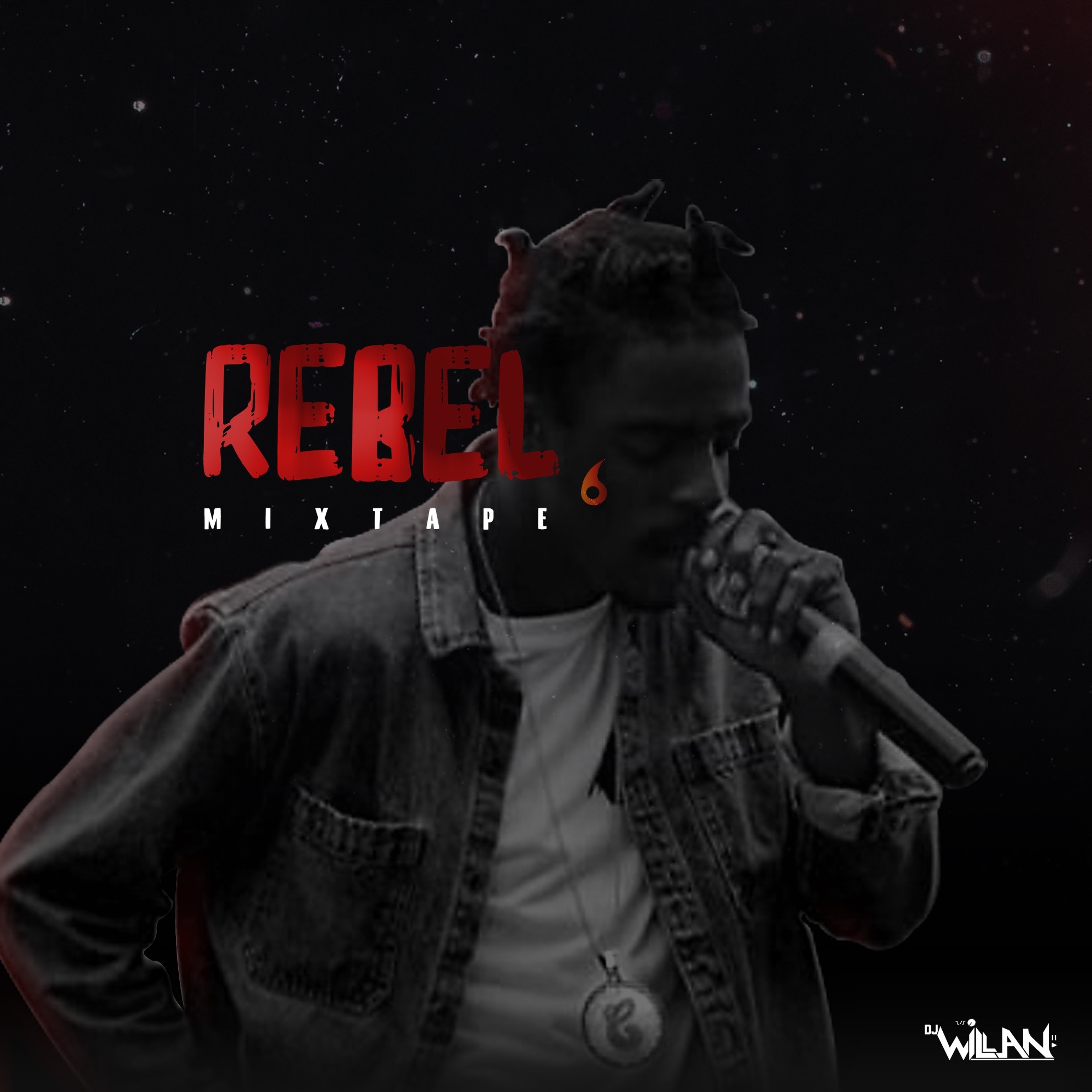 Rebel 6IXX Mixtape (Raw)