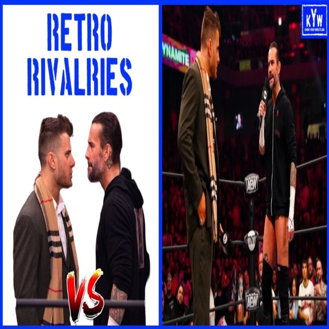 Stream Retro Rivalries: CM Punk vs. MJF Episode 2 by Know Your ...