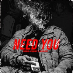 Need you - Isaiah(Prod. Frost)