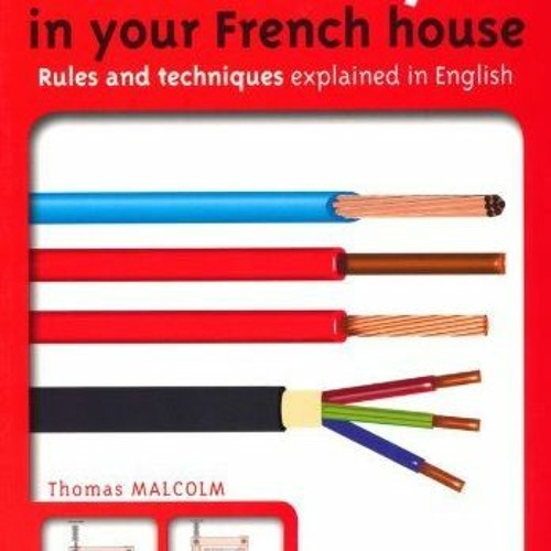 Stream Télécharger le PDF Electricity in your French house Rules and
