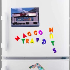 Sir This A Wendy's - MAGGO TRAP & N∩TS