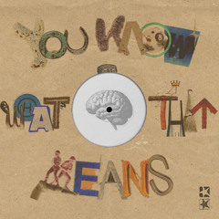 Tarva - You Know What That Means