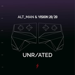 Alt Man & Vision 20 20 - UNR/ATED [In Charge Recordings]