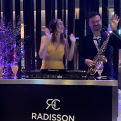 Radisson Hotel Sax & House Mix I Daniella Bjarnhof & Daniel Saxy