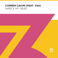 Corren Cavini (feat. YSA) Wreck My Head