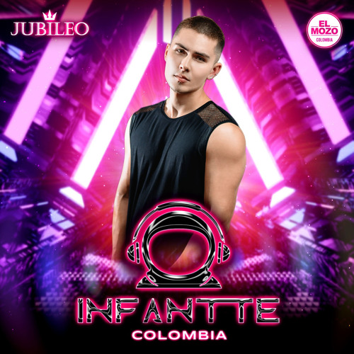 Infantte - Jubileo & El Mozo Colombia