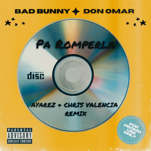 Bad Bunny ft. Don Omar - Pa Romperla (Ayarez & Chris Valencia Remix)