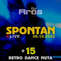 SPONTAN #15: Retro Dance Nuta | LIVE · 08.10.2022