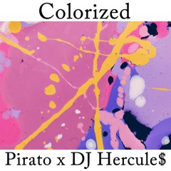 DJ Hercule$ x Pirato - Colorized (150 BPM)