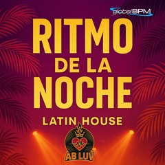 Ritmo De La Noche mixed by : AB_LUV