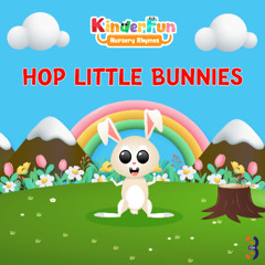 Hop Little Bunnies|kids Song||Nursery Rhymes|