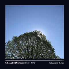 Oslated Special Mix 072 - Sebastian Keks