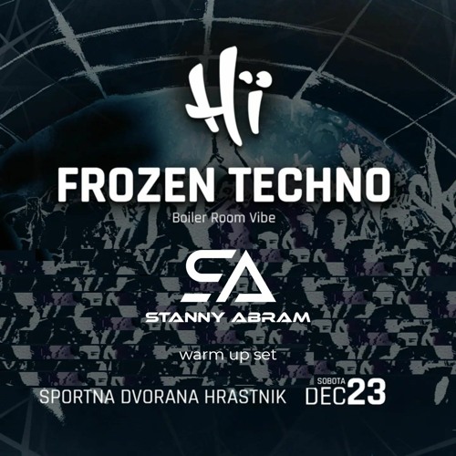 FROZEN TECHNO 2023 Warm Up Set Stanny Abram
