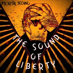 THE SOUND OF LIBERTY