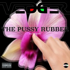 The Pussy Rubber (Club Edit)