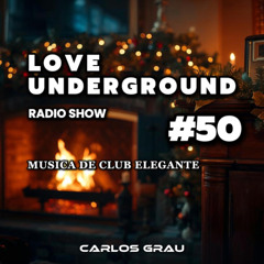 Love Underground #50 • Deep House Radio | Christmas Lounge Mix 🎄