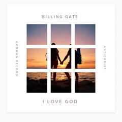 I LOVE GOD