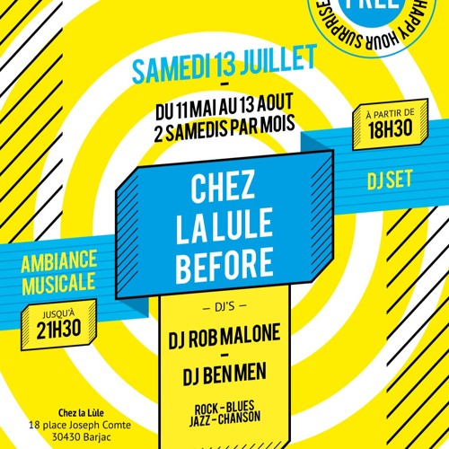 2024-07-13 #4 Before Chez la Lùle - Dj's Rob Malone & Ben Men | Mondo Dingo records