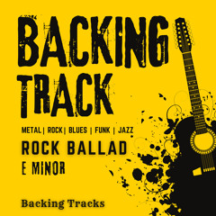 Rock Ballad Backing Track In E Minor