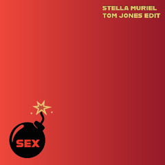 SEXBOMB Stella Muriel TOM JONES EDIT