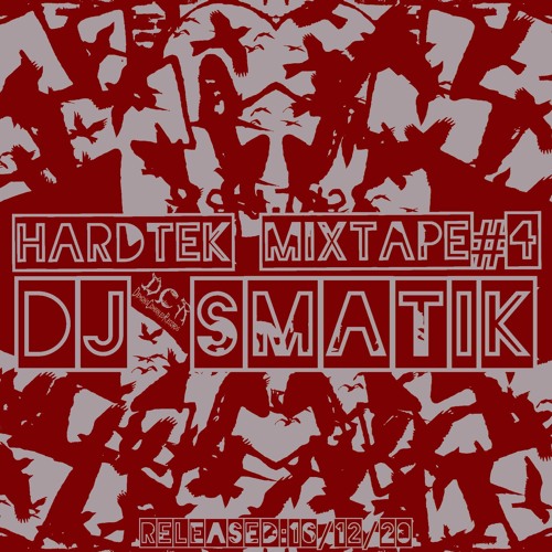 Dj Smatik | Hardtek Mixtape#4 | 16/12/20 | GER