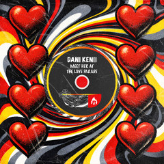 Dani Kenii - Meet Her At The Love Parade