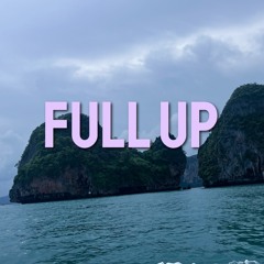 Full Up (prod. Highcell)
