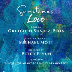 "Sometimes Love" Audio Trailer 2023