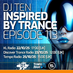 DJ Ten - Inspired By Trance - Episode 113 [Oct 2025]