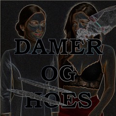 Damer og Hoes
